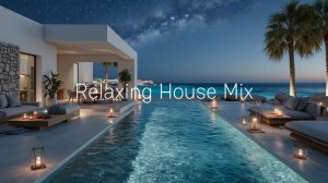 🌊 D@nt3 | Deep House Relax 2026 | Chillout & Relax Mix for Study, Work & Travel
