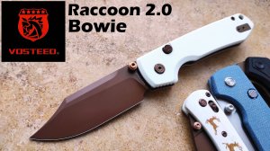 ✅ NEW VOSTEED Raccoon 2.0 Bowie • Top Liner Lock