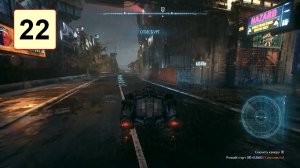 Прохождение ►Batman: Arkham Knight◄【• Выпуск• #22】
