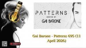 Gai Barone - Patterns 695 (11 April 2026)
