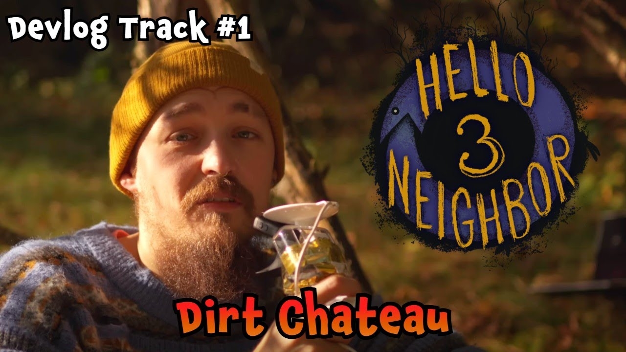 Hello Neighbor 3 Devlog Track - Dirt Chateau