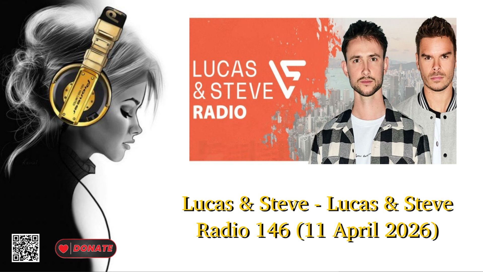 Lucas & Steve - Lucas & Steve Radio 146 (11 April 2026)