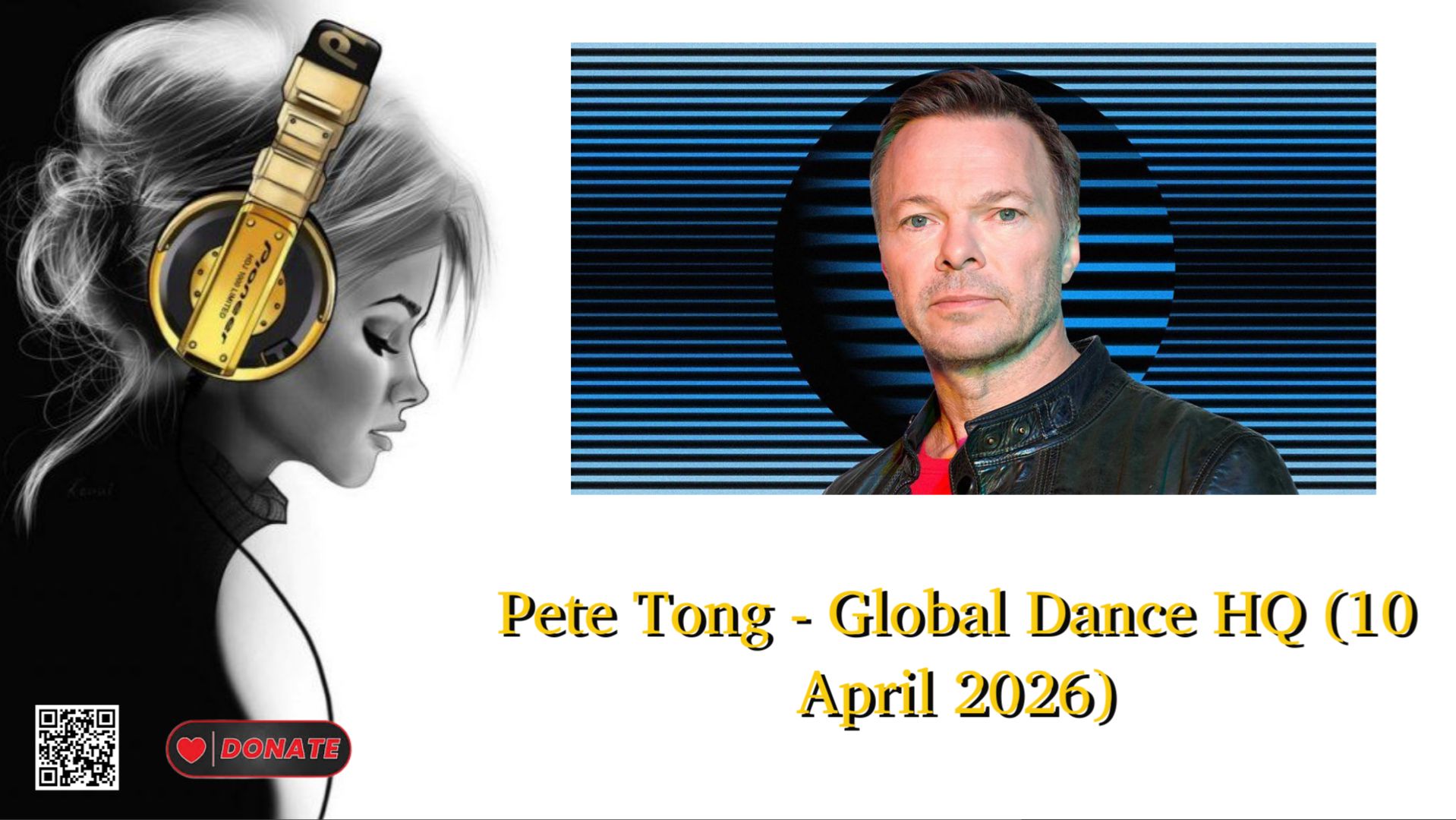 Pete Tong - Global Dance HQ (10 April 2026)