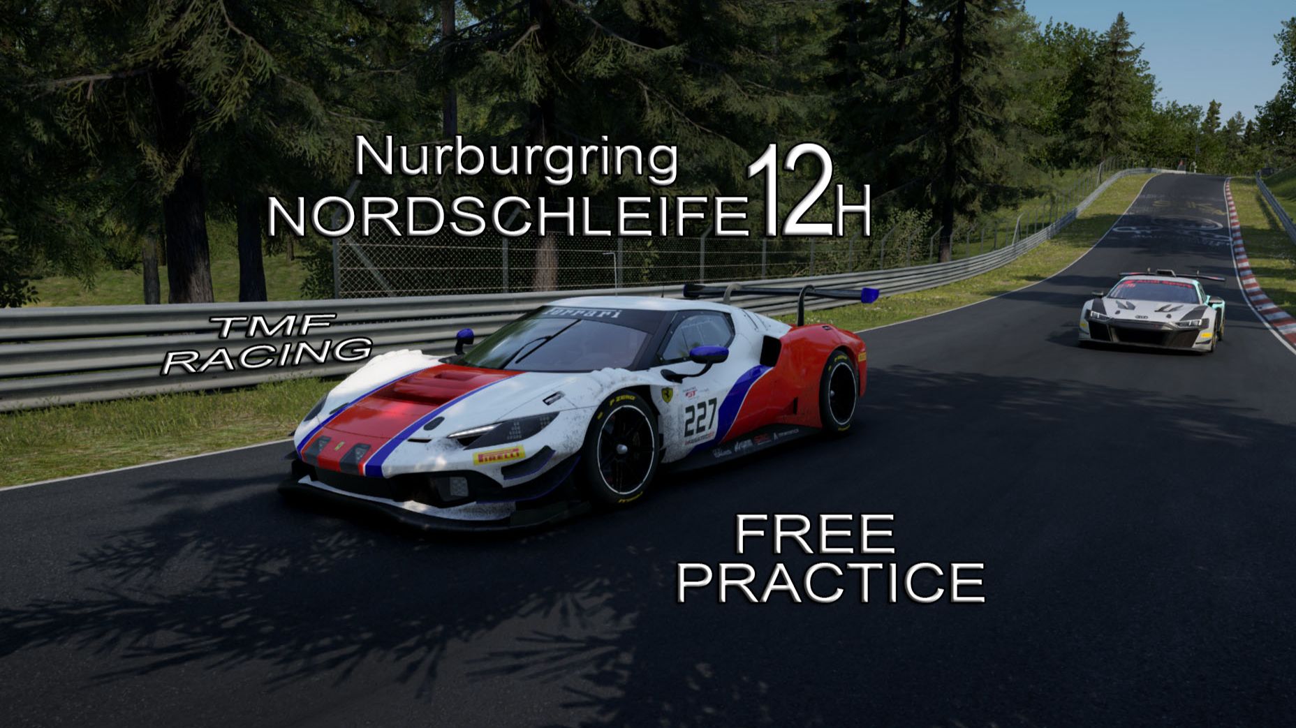 12 часов Нюрбургринга . Свободная практика 1