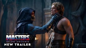 Властелины Вселенной (Трейлер 2026)