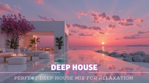 Best Deep House Songs Of All Time - Deep House Vibes 2026  Tropical House Journey
