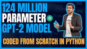 24) Coding the 124 million parameter GPT-2 model