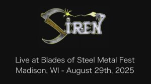 Siren®LiveAtBladesOfSteelMetalFest2025
