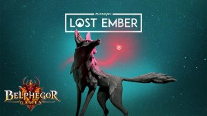 Прохождение Lost Ember
