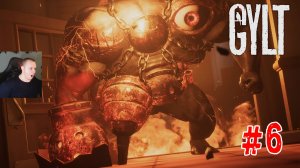 GYLT #6 хоррор ➤ Полное Прохождение игры Гилт