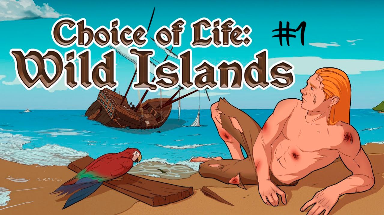 Choice of Life: Wild Islands #1