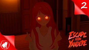 Escape from Yandere - [#2] - Побег [Все концовки!]