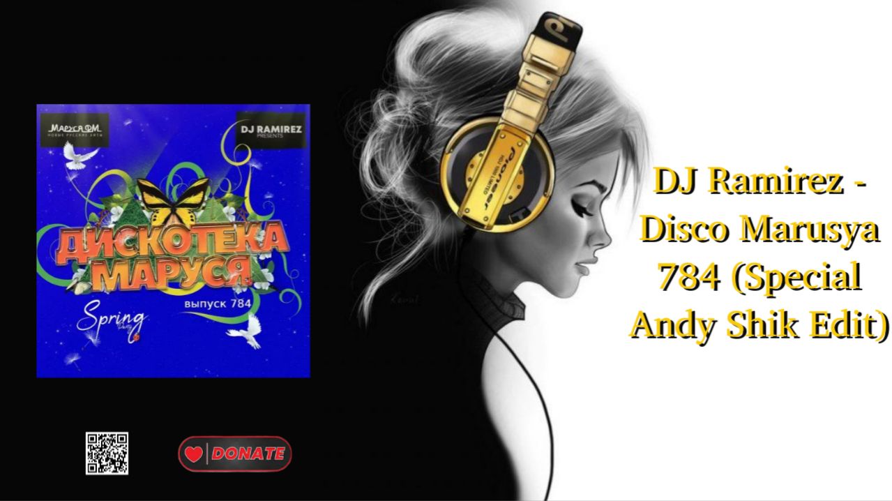 DJ Ramirez - Disco Marusya 784 (Special Andy Shik Edit)
