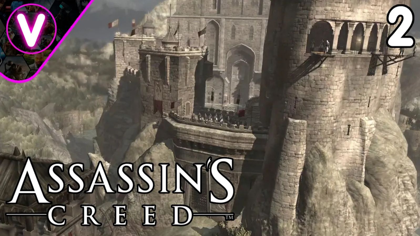 КРЕПОСТЬ АССАССИНОВ ➤ Assassin's Creed ➤ Часть: 2