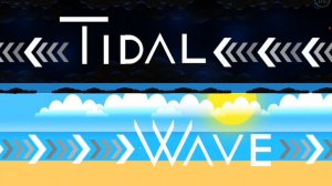 Tidal Wave полное прохождение в геометри деш