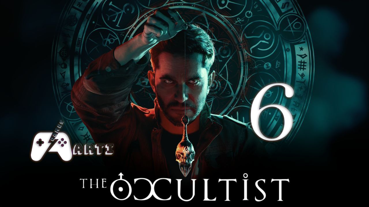 The Occultist - Часть 6