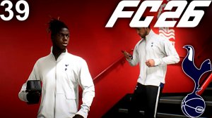 FC 26 КАРЬЕРА ЗА ТОТТЕНХЭМ #39 - ПОЛУФИНАЛ ЛИГИ ЧЕМПИОНОВ ПРОТИВ МАНЧЕСТЕР СИТИ!!!