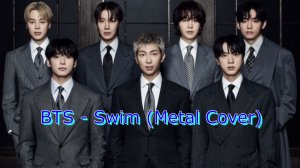 BTS - Swim (Metal Cover)