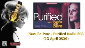 Nora En Pure - Purified Radio 503 (13 April 2026)