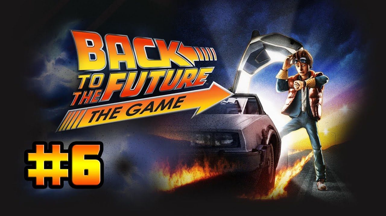 Back to the Future: The Game (PC)-Что-то снова пошло не так #6 (Эпизод 2-й).