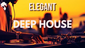 Gentleman Elegant & Deep House Mix 2026