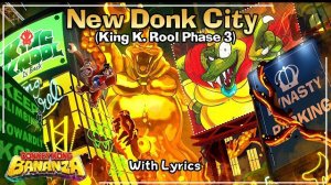 New Donk City (King K. Rool Phase 3) WITH LYRICS - Donkey Kong Bananza Cover