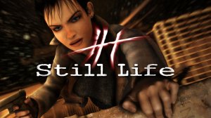 STILL LIFE / Натюрморт / Неподвижная жизнь / Статичный кадр