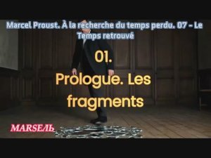 01. Prologue. Les fragments