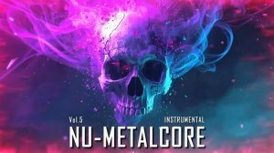 Nu-Metalcore Instrumental Vol5 Dark Aggressive Heavy Breakdown