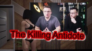 The Killing Antidote. В игре IXBT.
