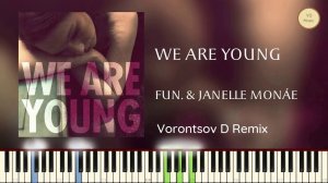 Fun - We Are Young (Vorontsov D Remix)