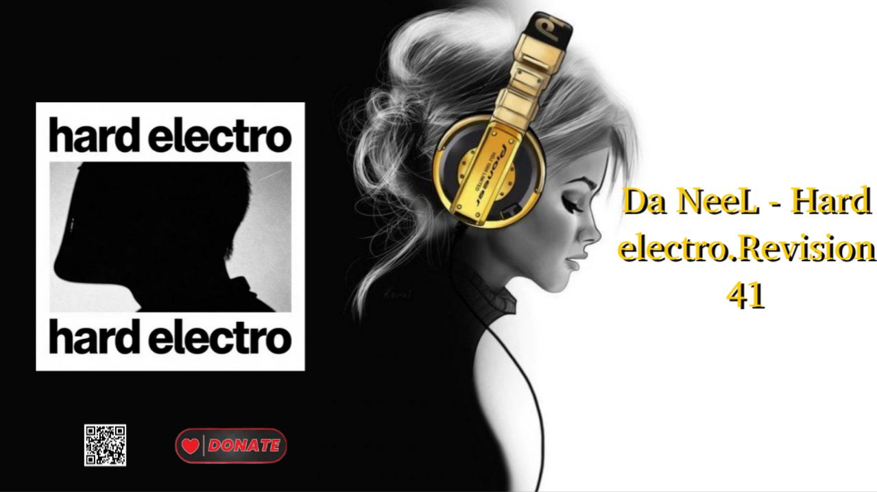 Da NeeL - Hard electro.Revision 41