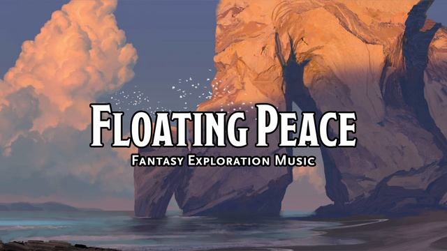 Floating Peace D&D TTRPG Music 1 Hour by Bardify