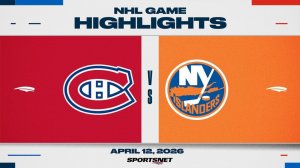 13.04.2026 | ОБЗОР МАТЧА | Нью-Йорк Айлендерс - Монреаль Канадиенс | Highlights