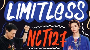 Честная реакция на NCT 127 — Limitless