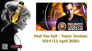 Paul Van Dyk - Vonyc Sessions 1014 (12 April 2026)