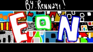 [Демон в 55 минут!] Eon by Renn241!