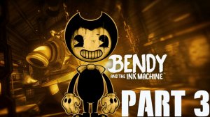 Прохождение игры - Bendy and the Ink Machine (без комментариев)