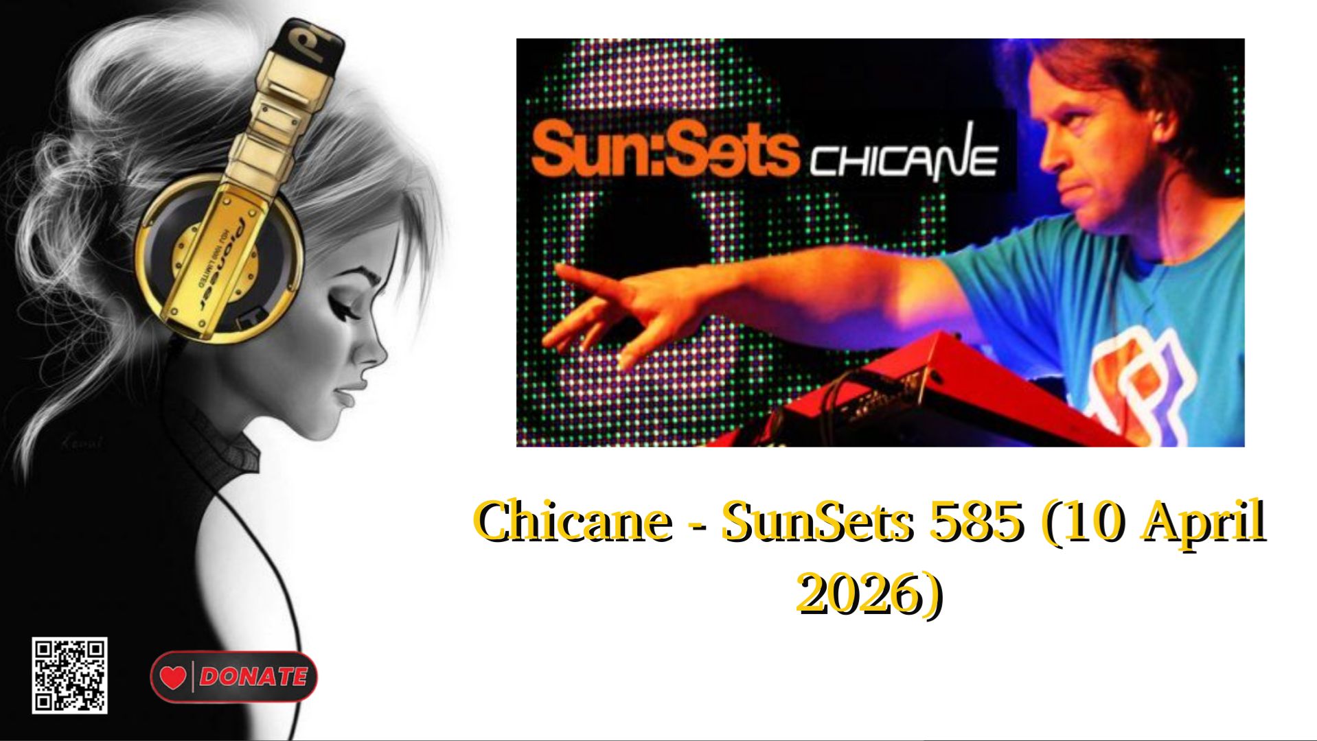 Chicane - SunSets 585 (10 April 2026)