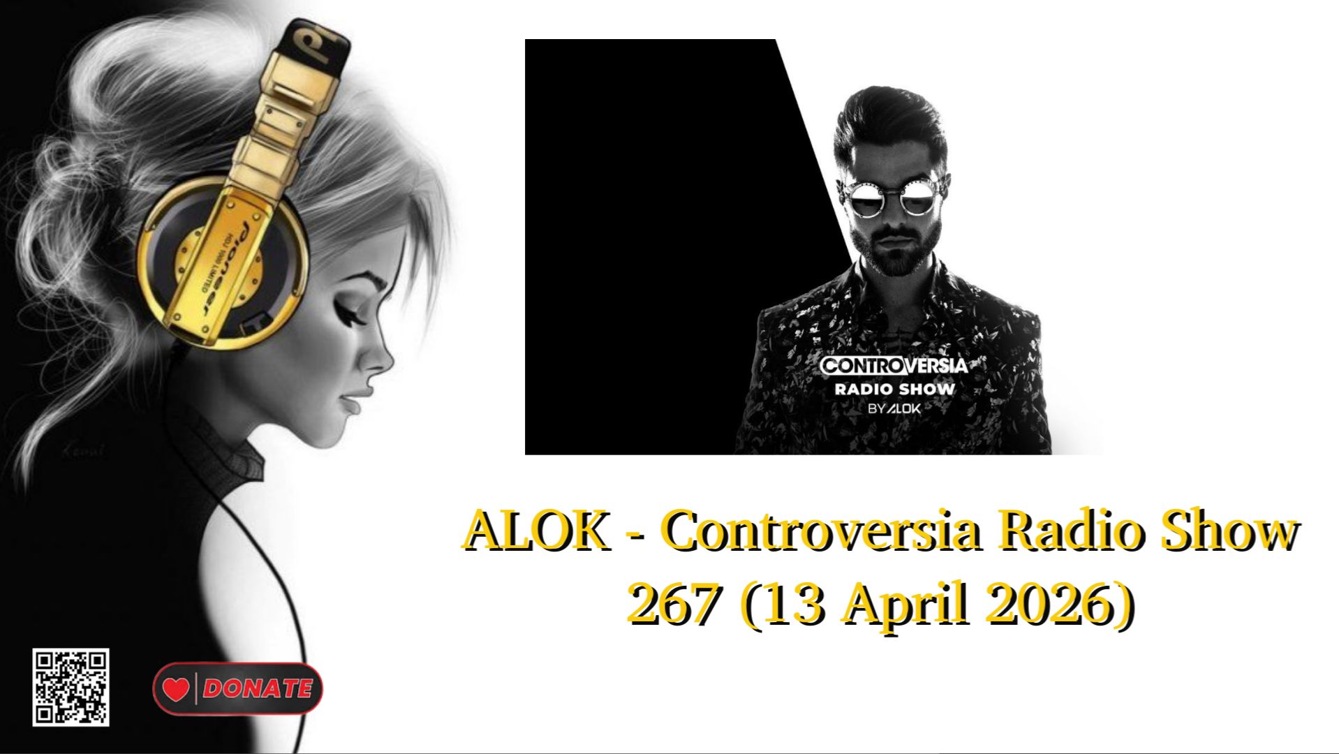 ALOK - Controversia Radio Show 267 (13 April 2026)