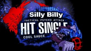 Friday night Funkin Silly Billy TACTICAL PSYCHO ATTACK HlT SlNGlE COOL SAUCE