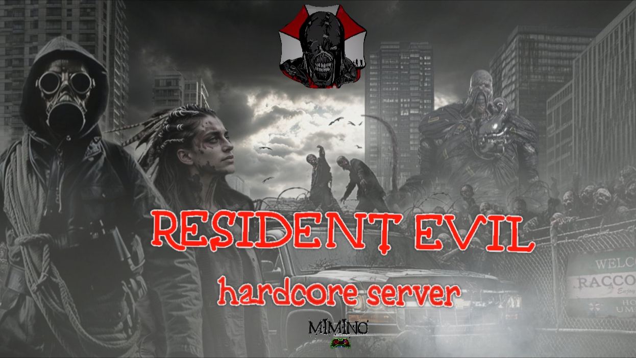 Dayz. Resident Evil. Hardcore