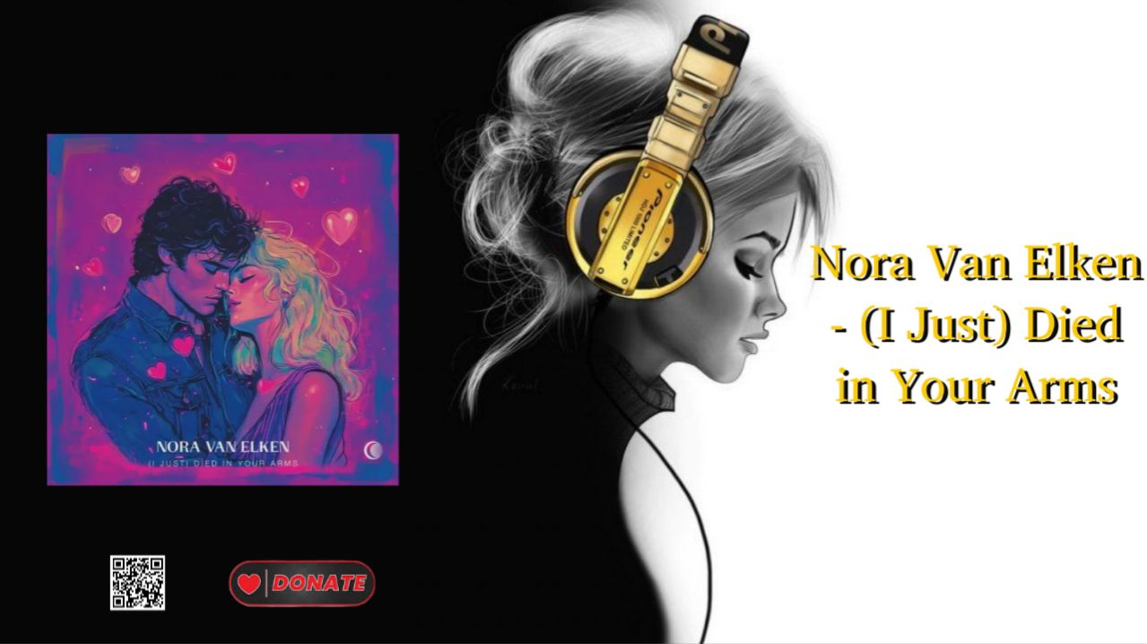 Nora Van Elken - (I Just) Died in Your Arms
