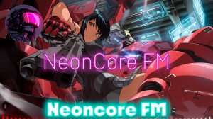 🌃1991 Red Frame Protocol🌆Cyberpunk,Synthwave_NE💿NCORE FM_14-04-2026