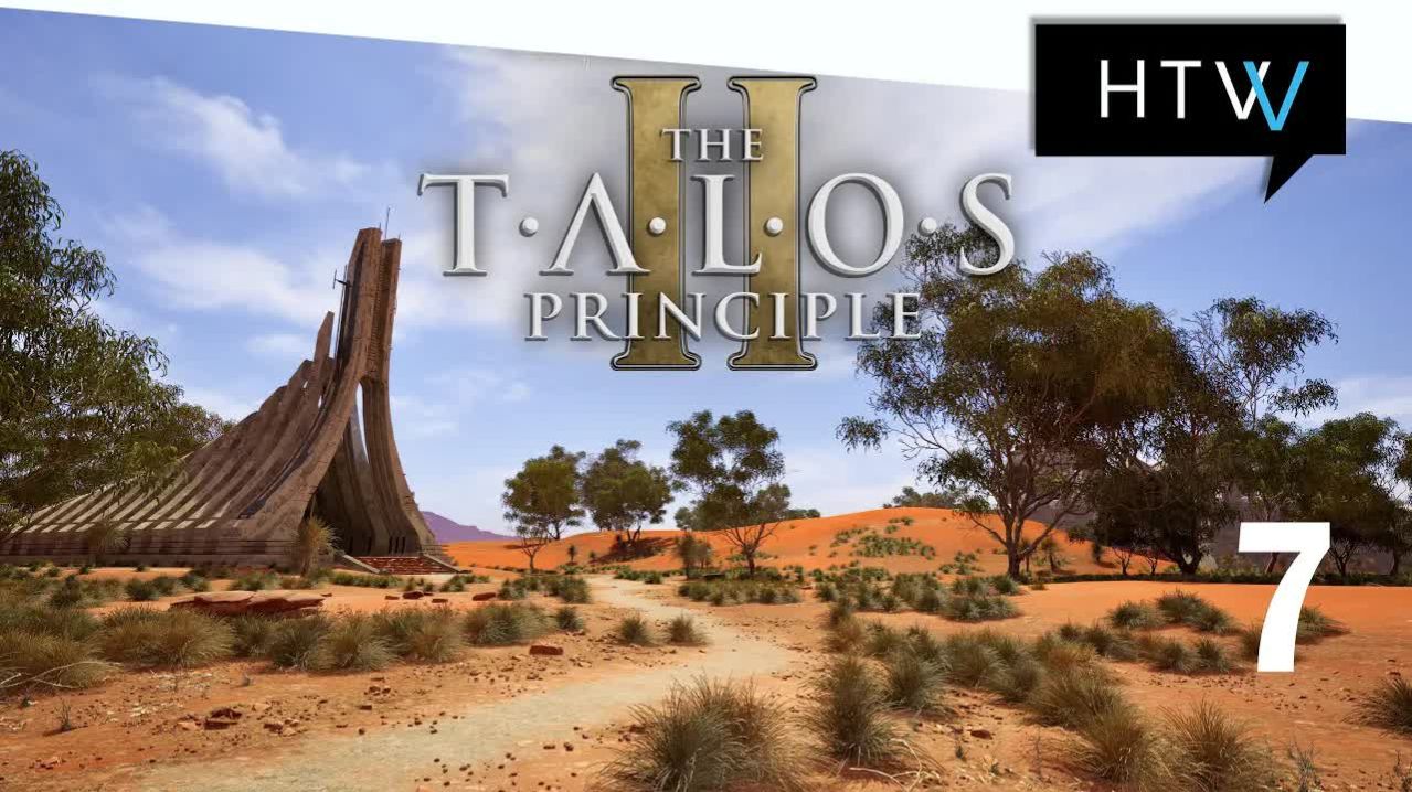 [️🎙️] The Talos Principle 2. Все головоломки. Прохождение 7.