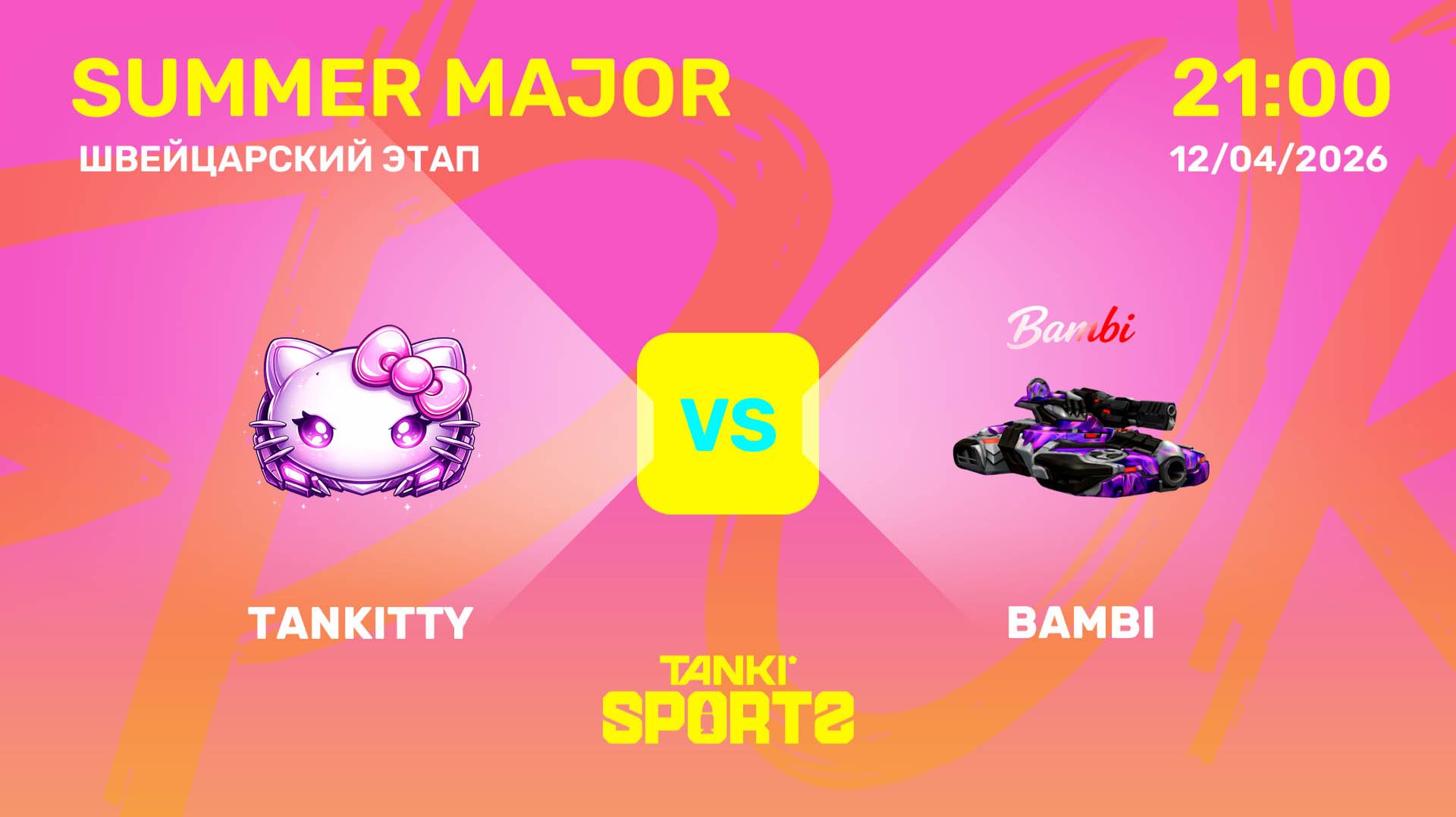 TANKITTY VS BAMBI | SUMMER MAJOR | RANKINGS III | 12.04.2026