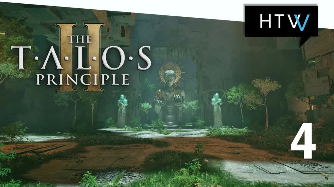 [️🎙️] The Talos Principle 2. Все головоломки. Прохождение 4.