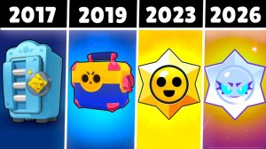 ЭВОЛЮЦИЯ ВСЕХ БОКСОВ И ПРИЗОВ СТАРР В БРАВЛ СТАРС!😨 (2017 - 2026)