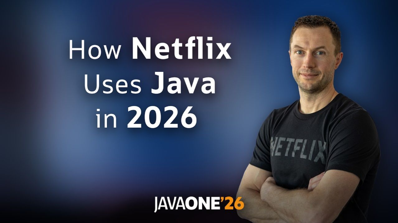 How Netflix Uses Java - 2026 Edition