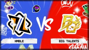 BSC 2026 АПРЕЛЬ 1/4 ФИНАЛА - HMBLE vs BIG TALENTS #brawlstars